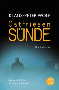 Ostfriesensünde: Kriminalroman Klaus-Peter Wolf Author
