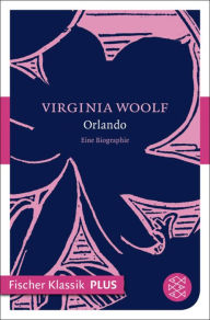 Orlando: Eine Biographie Virginia Woolf Author