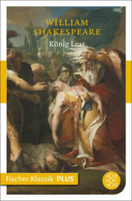 König Lear: Tragödie William Shakespeare Author