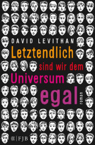 Letztendlich sind wir dem Universum egal David Levithan Author