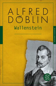 Wallenstein: Roman Alfred Döblin Author