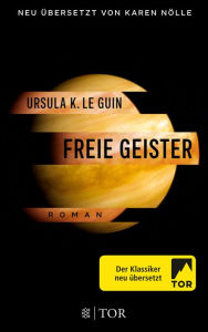 Freie Geister Ursula K. Le Guin Author