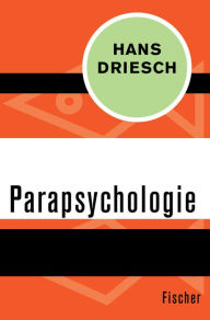 Parapsychologie Hans Driesch Author