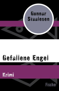 Gefallene Engel: Krimi Gunnar Staalesen Author