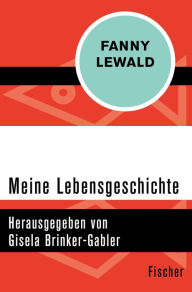 Meine Lebensgeschichte Fanny Lewald Author