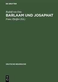 Barlaam und Josaphat Rudolf von Ems Author