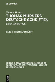 Die Schelmenzunft Thomas Murner Author