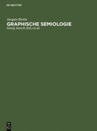 Graphische Semiologie: Diagramme, Netze, Karten Jacques Bertin Author