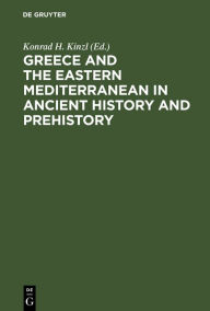 Greece and the Eastern Mediterranean in ancient history and prehistory: Studies presented to Fritz Schachermeyr on the occasion of his 80. birthday Ko