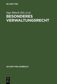 Besonderes Verwaltungsrecht (de Gruyter Lehrbuch)