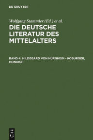 Hildegard von HÃ¼rnheim - Koburger, Heinrich Kurt Ruh Editor