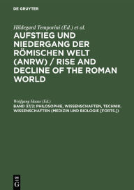 Philosophie, Wissenschaften, Technik. Wissenschaften (Medizin und Biologie [Forts.]) Wolfgang Haase Editor
