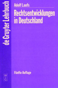 Rechtsentwicklungen in Deutschland De Gruyter Author
