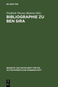 Bibliographie zu Ben Sira Friedrich Vinzenz Reiterer Editor