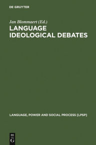 Language Ideological Debates Jan Blommaert Editor