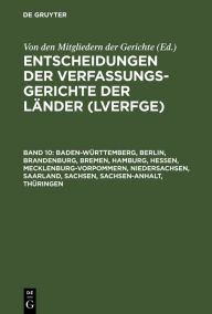 Baden-Wurttemberg, Berlin, Brandenburg, Bremen, Hamburg, Hessen, Mecklenburg-Vorpommern, Niedersachsen, Saarland, Sachsen, Sachsen-Anhalt, Thuringen: