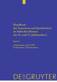 Artusromane nach 1230, Gralromane, Tristanromane Heike Bismark Contribution by