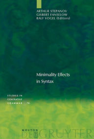 Minimality Effects in Syntax Arthur Stepanov Editor