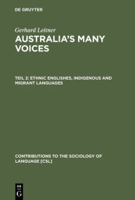 Ethnic Englishes, Indigenous and Migrant Languages: Policy and Education Gerhard Leitner Author