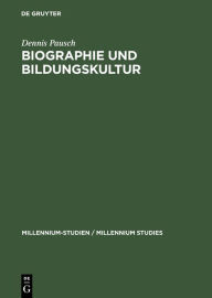 Biographie und Bildungskultur: Personendarstellungen bei Plinius dem Jüngeren, Gellius und Sueton Dennis Pausch Author