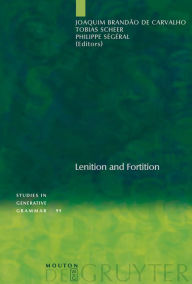 Lenition and Fortition Joaquim Brandão de Carvalho Editor