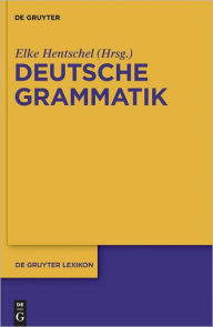 Deutsche Grammatik Elke Hentschel Editor