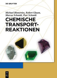 Chemische Transportreaktionen Michael Binnewies Author