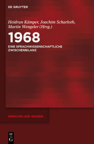 1968: Eine sprachwissenschaftliche Zwischenbilanz Heidrun KÃ¤mper Editor