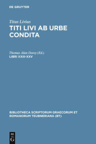 Libri XXIII-XXV Titus Livius Author