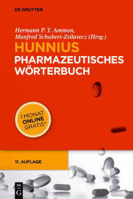 Hunnius Pharmazeutisches Wörterbuch Hermann P. T. Ammon Editor
