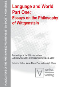 Essays on the philosophy of Wittgenstein Volker Munz Editor