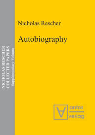 Autobiography Nicholas Rescher Editor