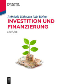 Investition und Finanzierung Reinhold Hölscher Author