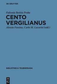 Cento Vergilianus Faltonia Betitia Proba Author