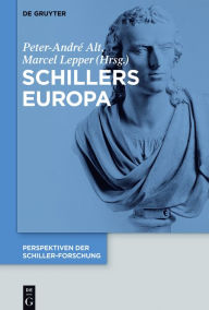 Schillers Europa Peter-André Alt Editor