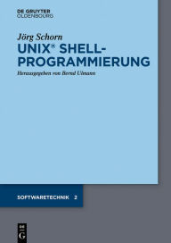 UNIX Shellprogrammierung JÃ¶rg Schorn Author