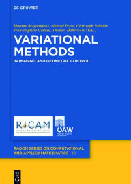 Variational Methods: In Imaging and Geometric Control Maïtine Bergounioux Editor
