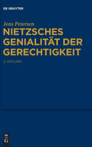 Nietzsches Genialität der Gerechtigkeit Jens Petersen Author