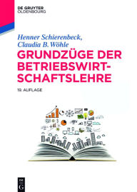Grundzüge der Betriebswirtschaftslehre Henner Schierenbeck Author