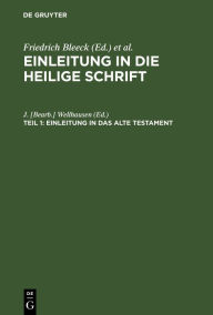 Einleitung in das Alte Testament J. [Bearb.] Wellhausen Editor