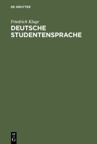 Deutsche Studentensprache Friedrich Kluge Author