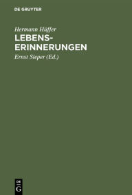 Lebenserinnerungen Hermann HÃ¼ffer Author