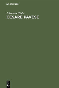 Cesare Pavese Johannes HÃ¶sle Author