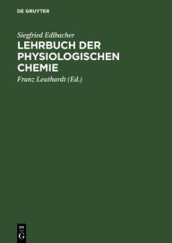 Lehrbuch der physiologischen Chemie by Siegfried Franz Edlbacher Leuthardt Hardcover | Indigo Chapters