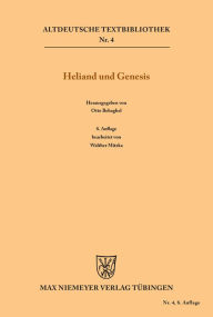 Heliand und Genesis Otto Behaghel Editor