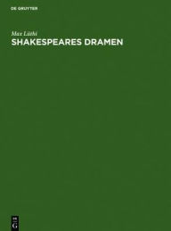 Shakespeares Dramen - Max LÃthi