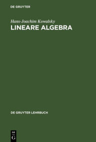 Lineare Algebra (de Gruyter Lehrbuch)