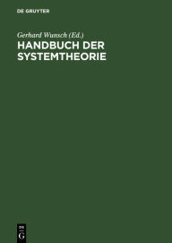 Handbuch der Systemtheorie Gerhard Wunsch Editor