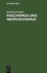 Faschismus und Neofaschismus Reinhard Opitz Author