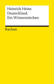 Deutschland. Ein Wintermärchen: Reclams Universal-Bibliothek Heinrich Heine Author